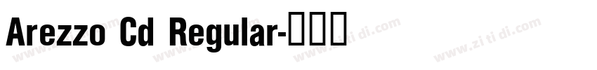 Arezzo Cd Regular字体转换